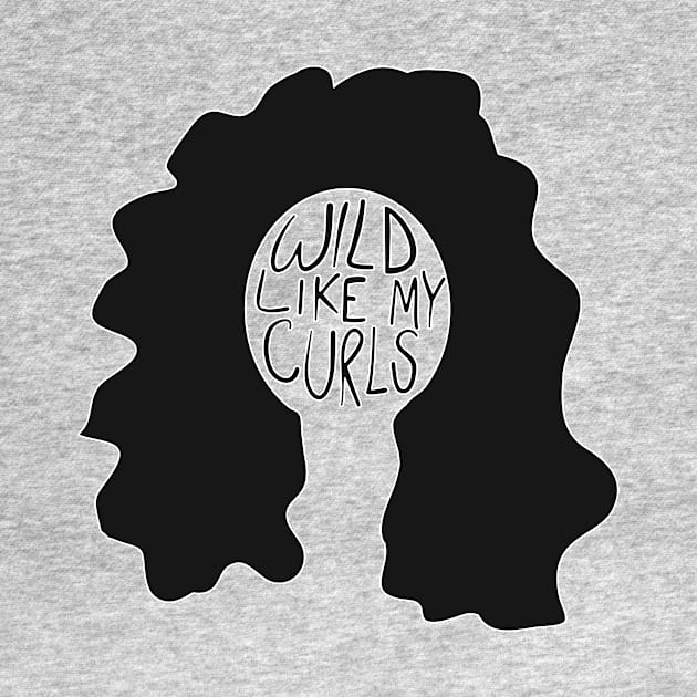 Wild like my curls by Digital GraphX